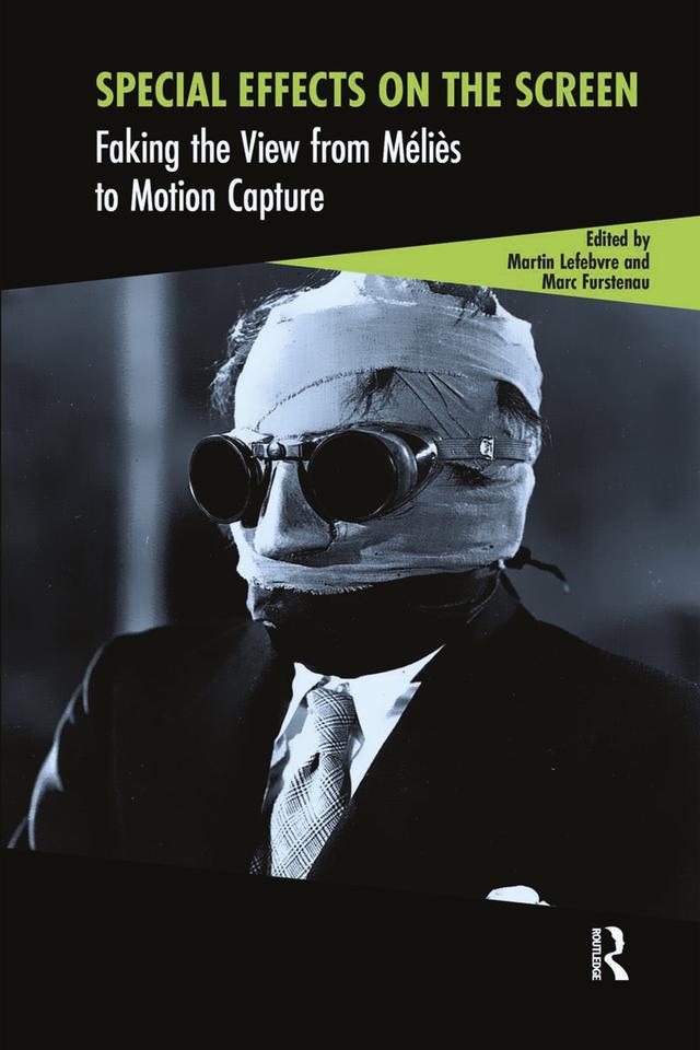 Special Effects on the Screen by Marc Furstenau, Martin Lefebvre