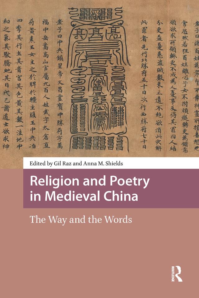 Religion and Poetry in Medieval China by Anna Shields, Gil Raz