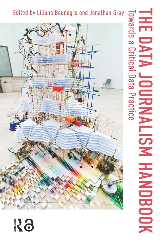 The Data Journalism Handbook by Jonathan Gray, Liliana Bounegru