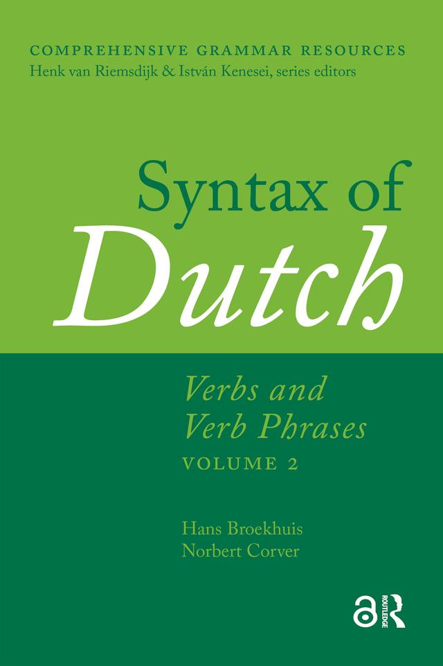 Syntax of Dutch by Hans Broekhuis, Norbert Corver