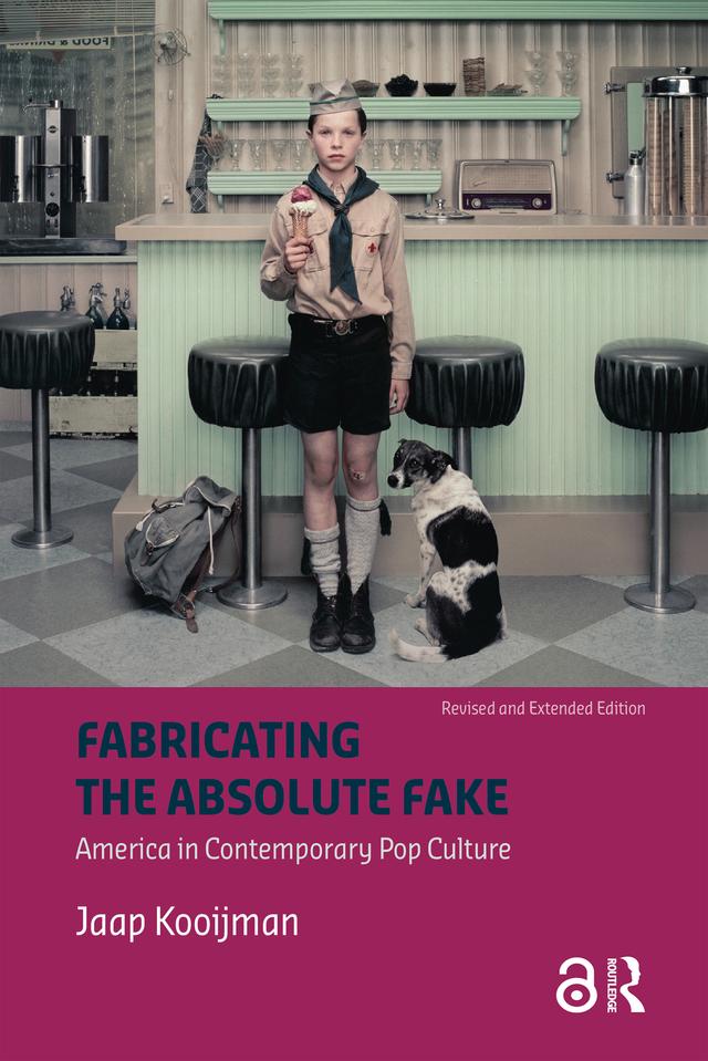 Fabricating the Absolute Fake - Revised Edition by Jaap Kooijman