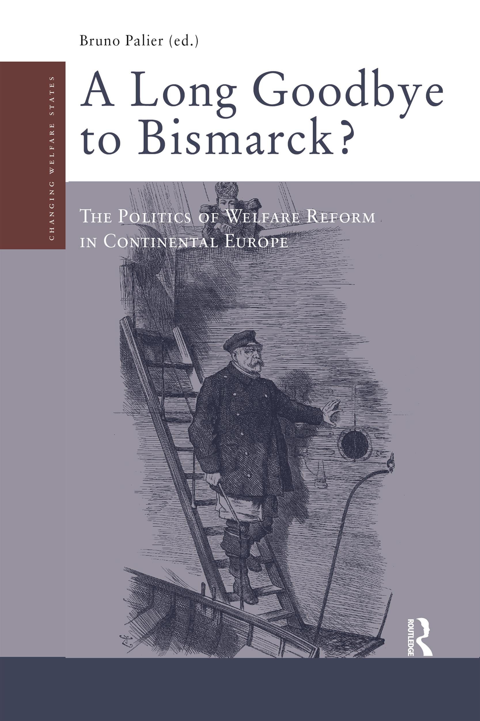 A Long Goodbye to Bismarck?