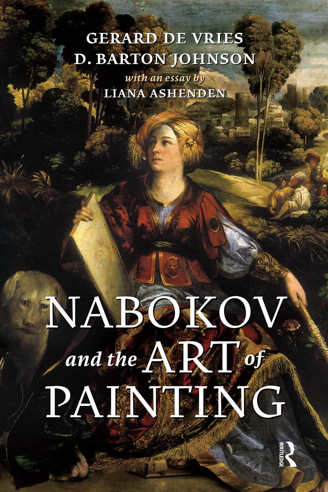 Nabokov and the Art of Painting by Donald Barton Johnson, Gerard de Vries