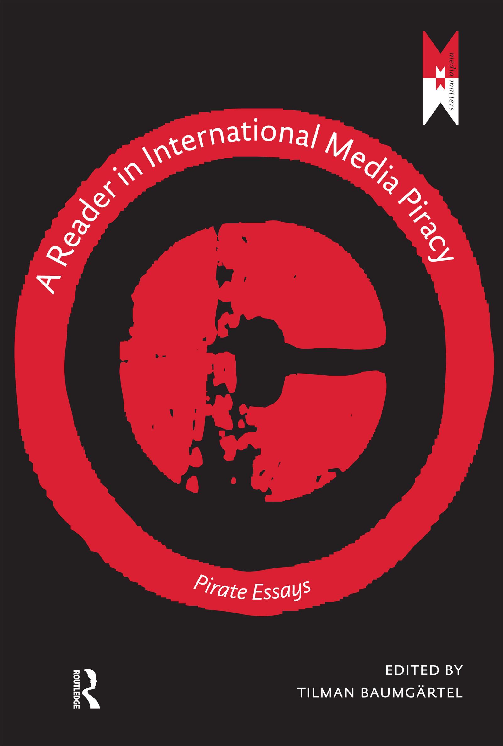 A Reader on International Media Piracy