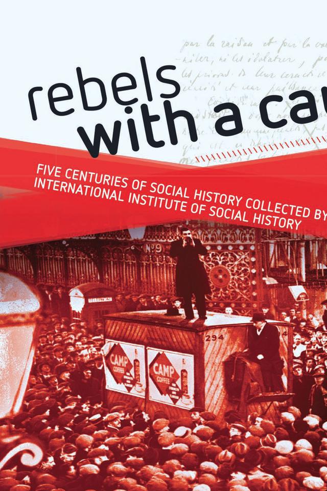 Rebels with a cause by Jaap Kloosterman, Jan Lucassen