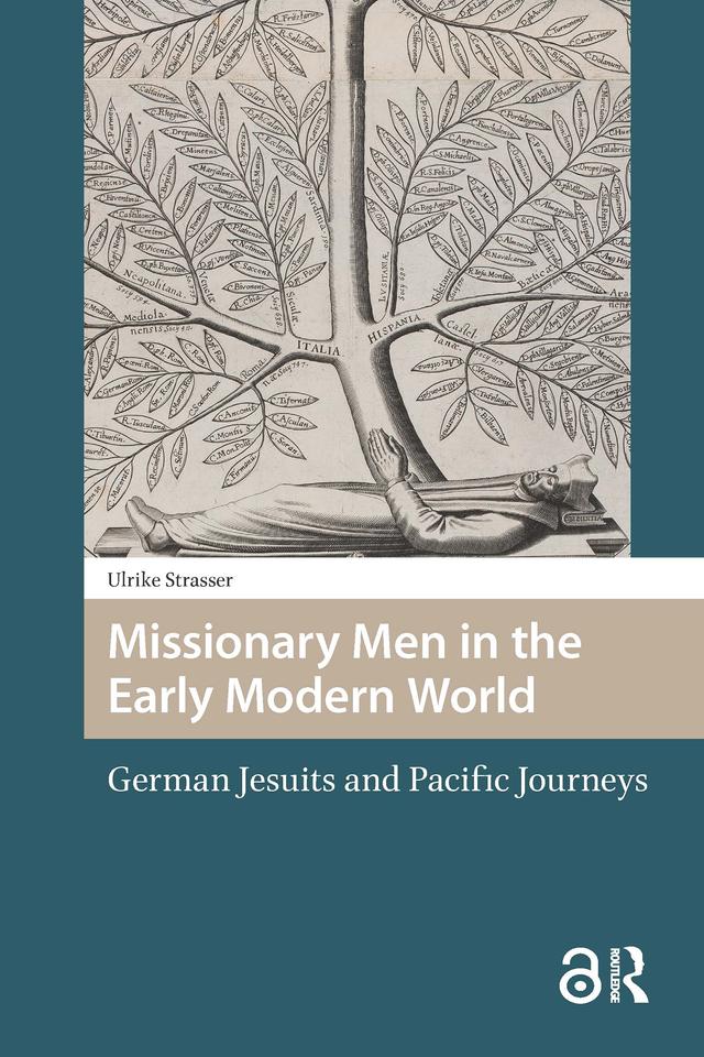 Missionary Men in the Early Modern World by Ulrike Strasser
