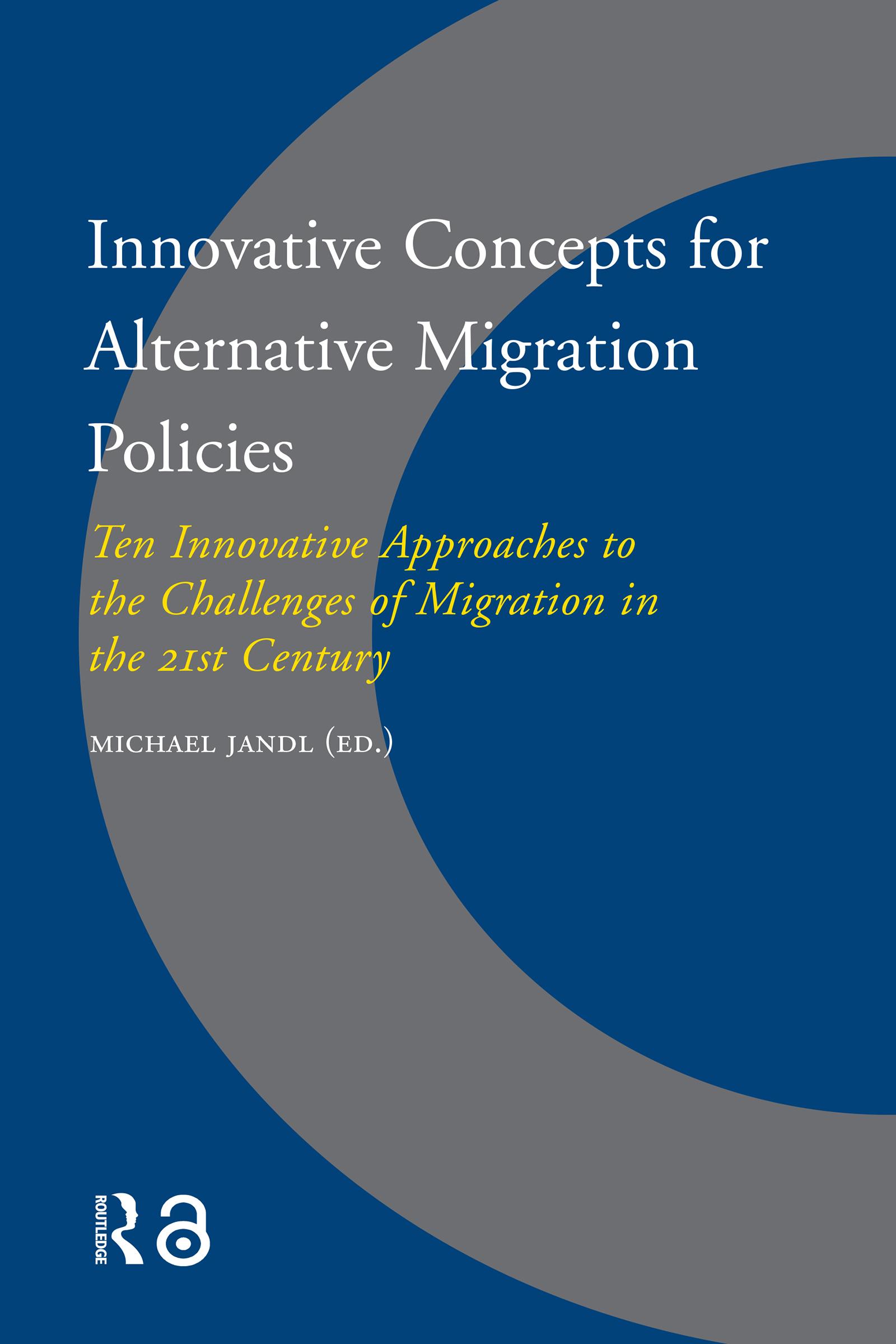 Innovative Concepts for Alternative Migration Policies