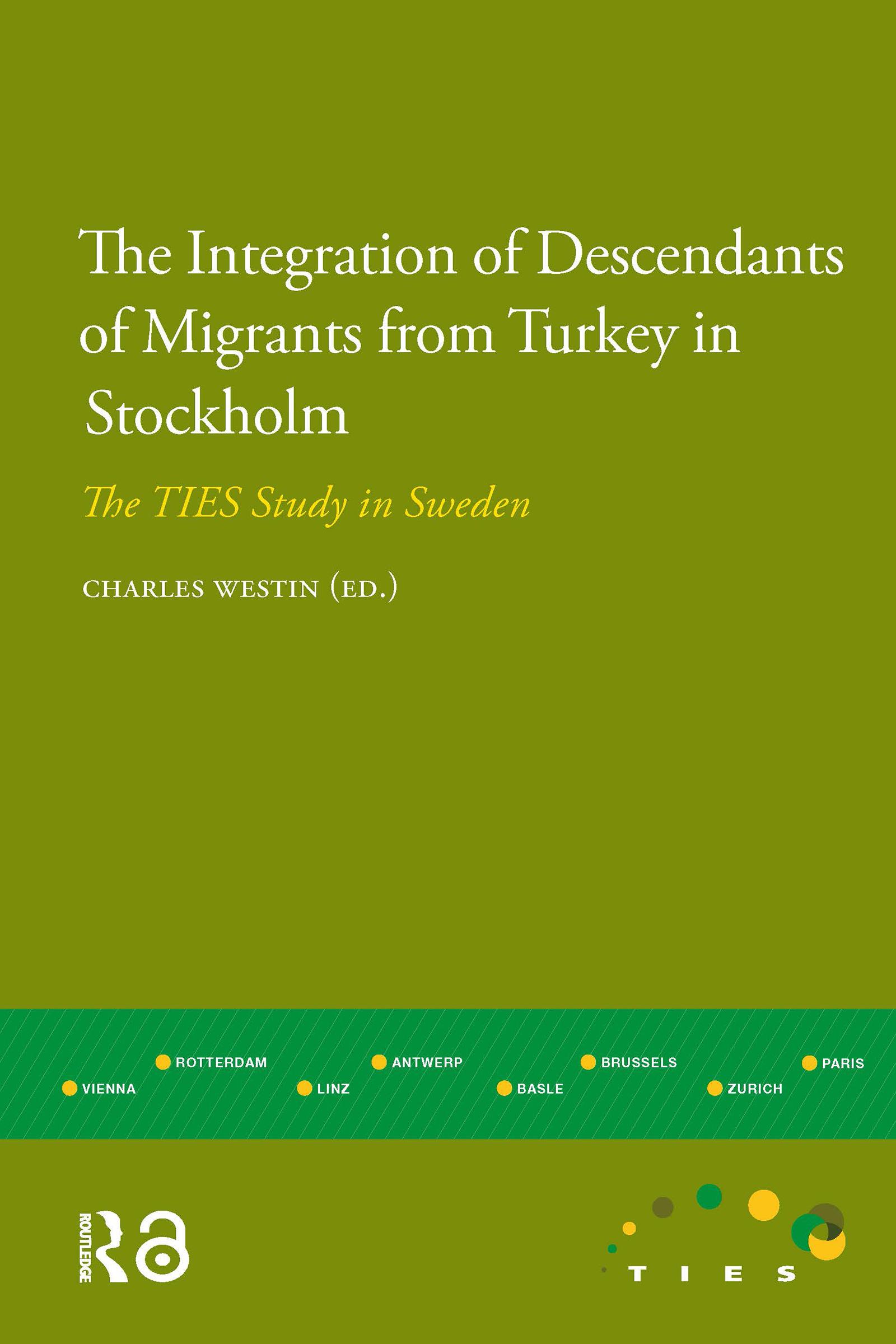 The Integration of Descendants of Migrants from Turkey in Stockholm