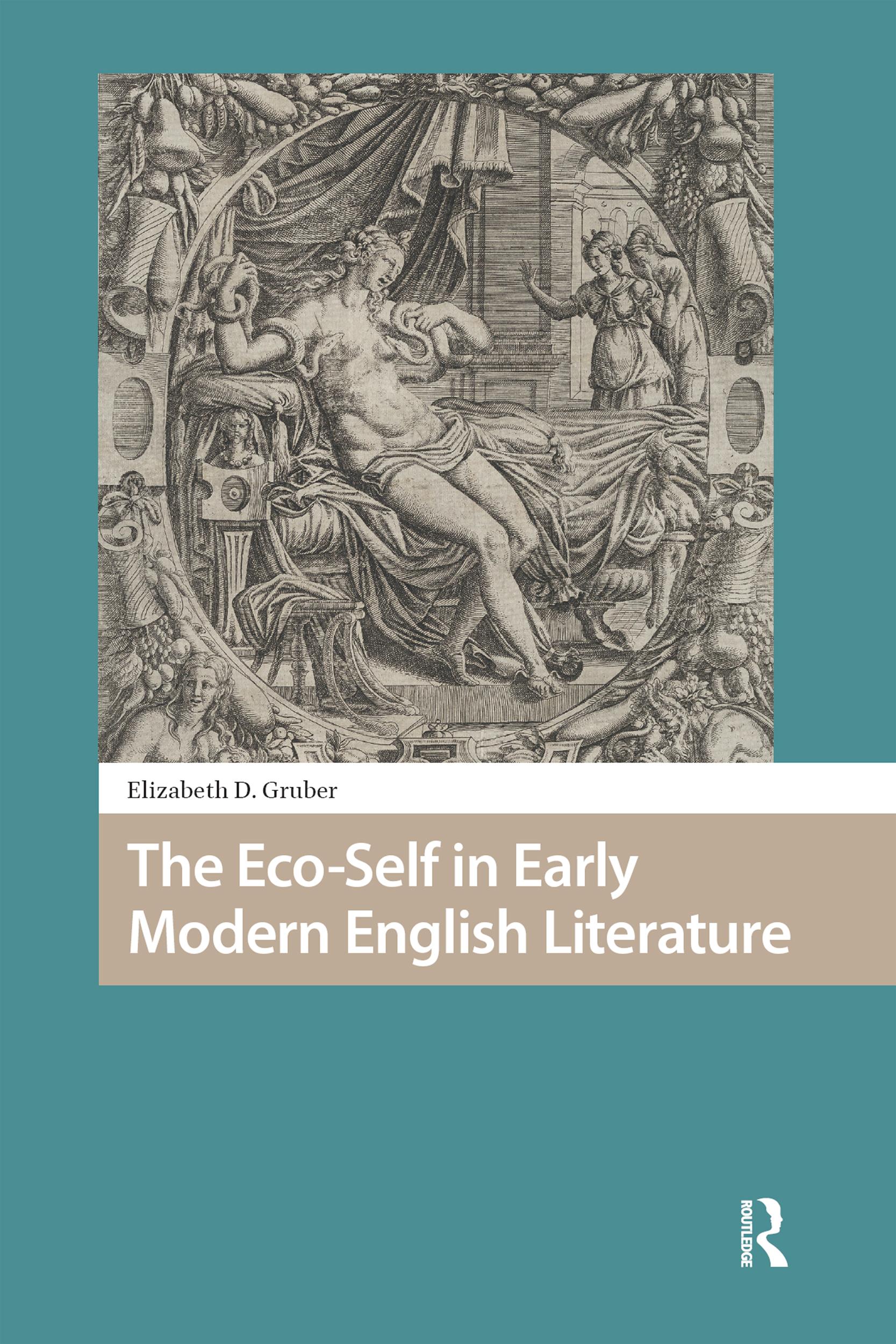 The Eco-Self in Early Modern English Literature