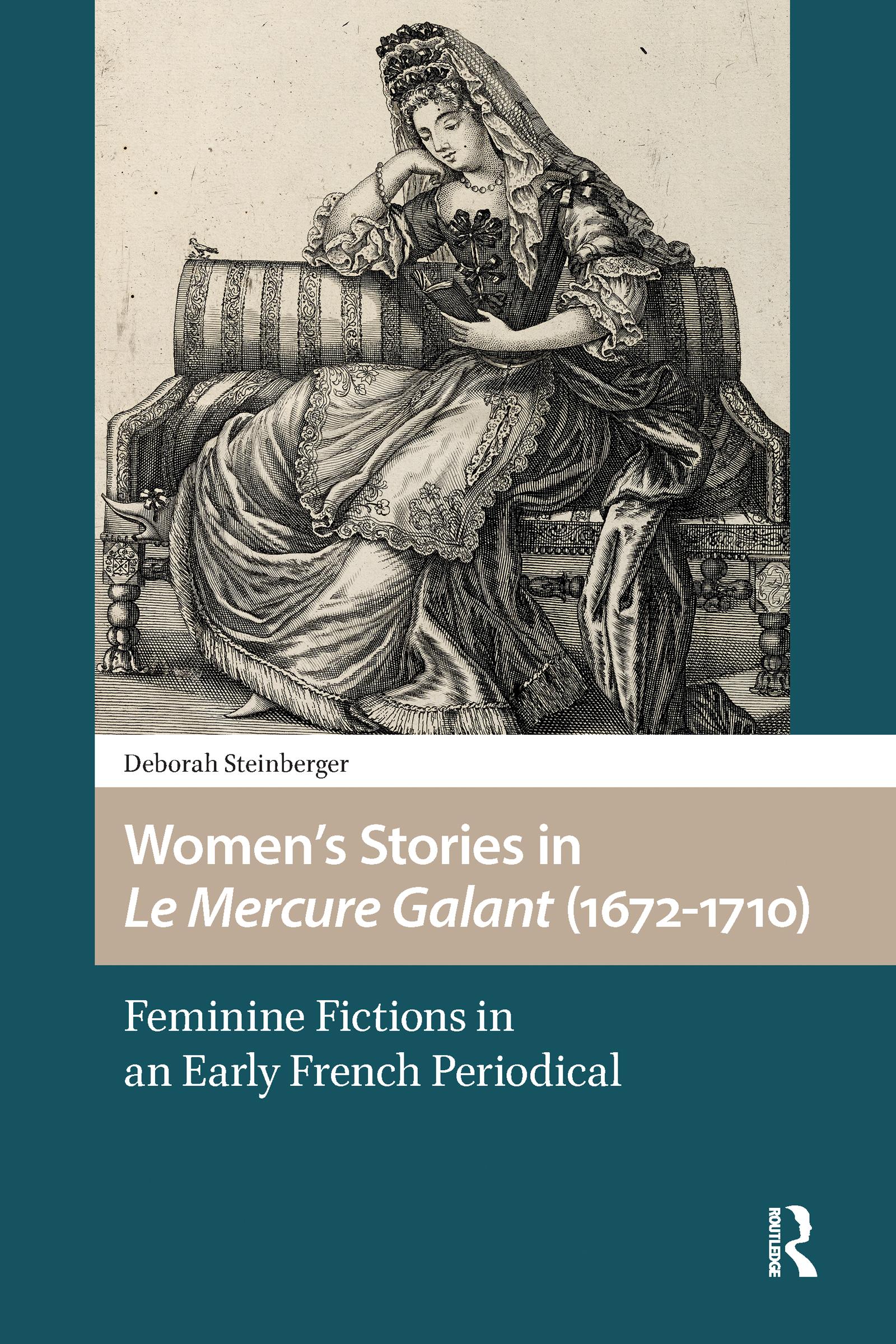 Women’s Stories in Le Mercure Galant (1672-1710)