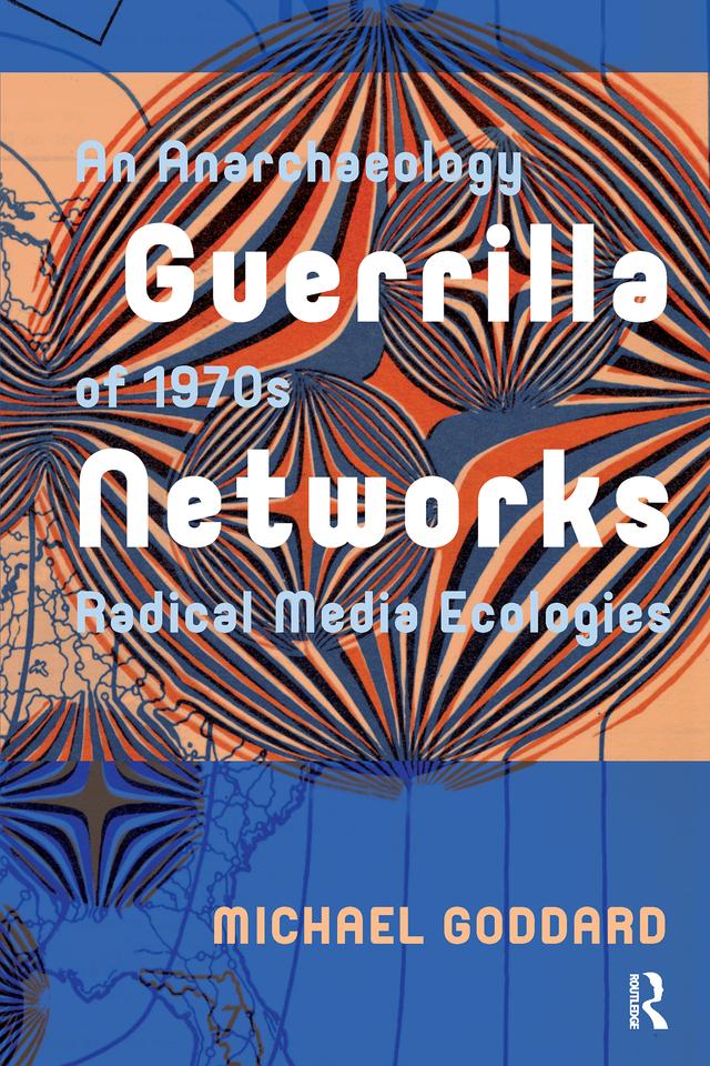 Guerrilla Networks by Michael Goddard