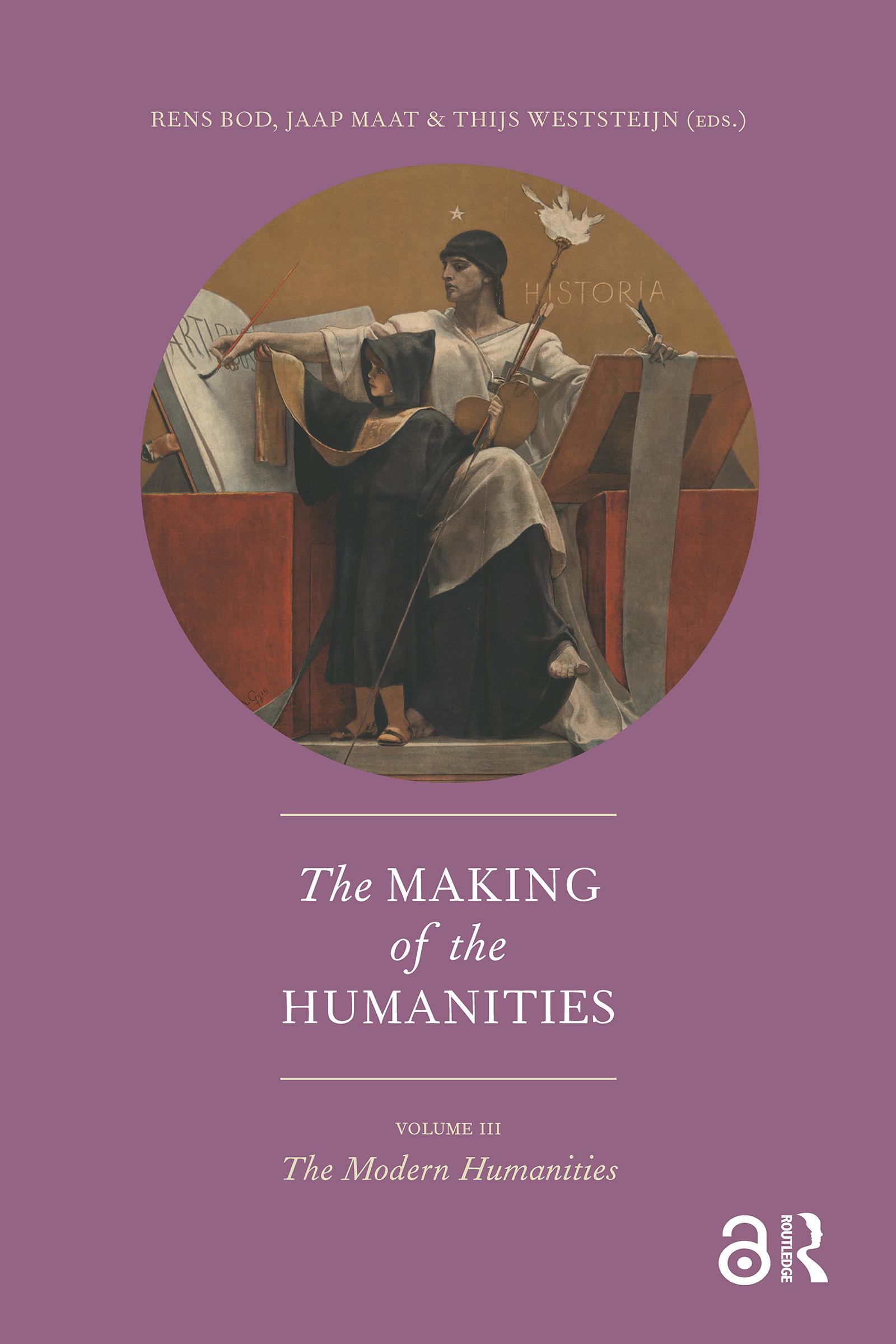 The Making of the Humanities, Volume III