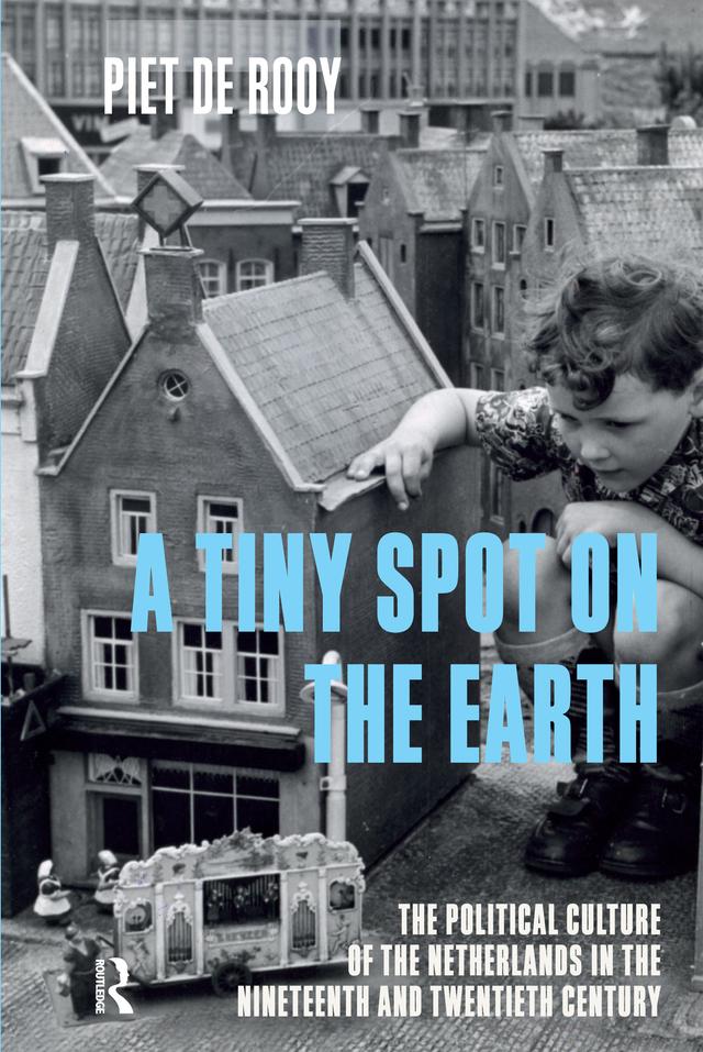 A Tiny Spot on the Earth by Piet de Rooy, Vivien Collingwood