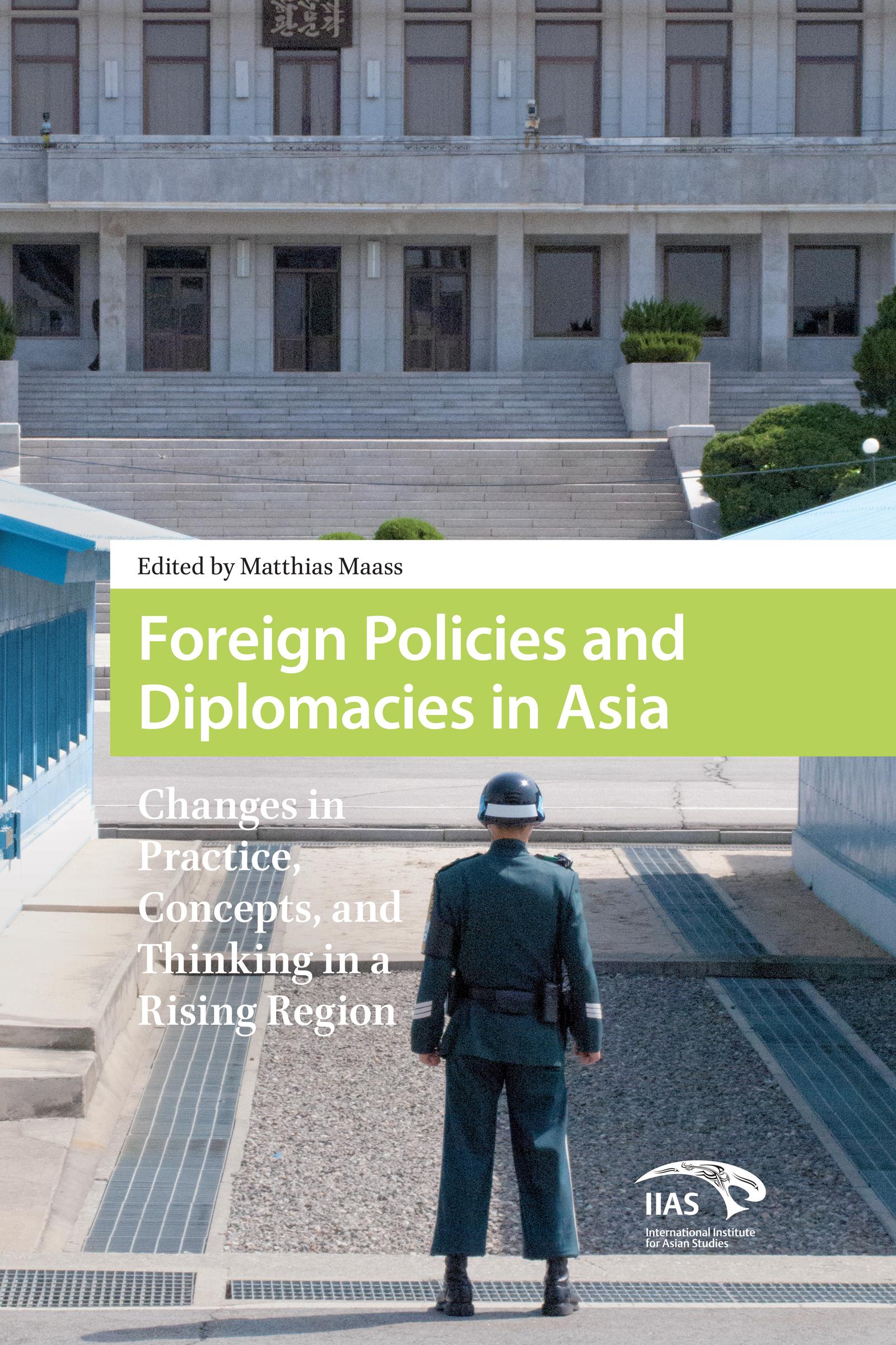 Foreign Policies and Diplomacies in Asia