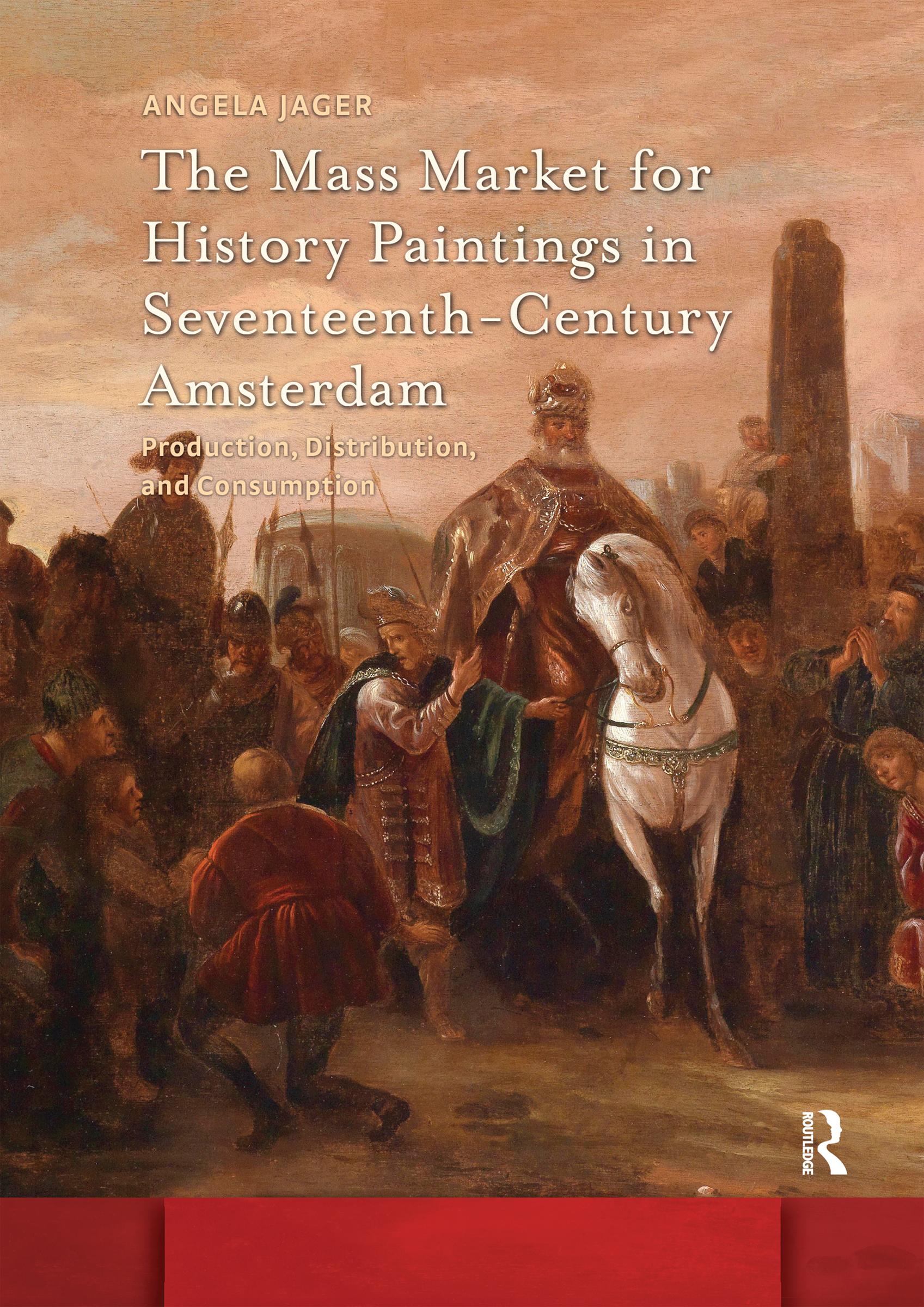 The Mass Market for History Paintings in Seventeenth-Century Amsterdam