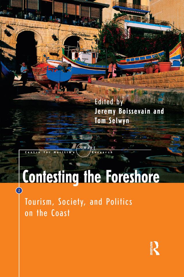 Contesting the Foreshore by Jeremy Boissevain, Tom Selwyn