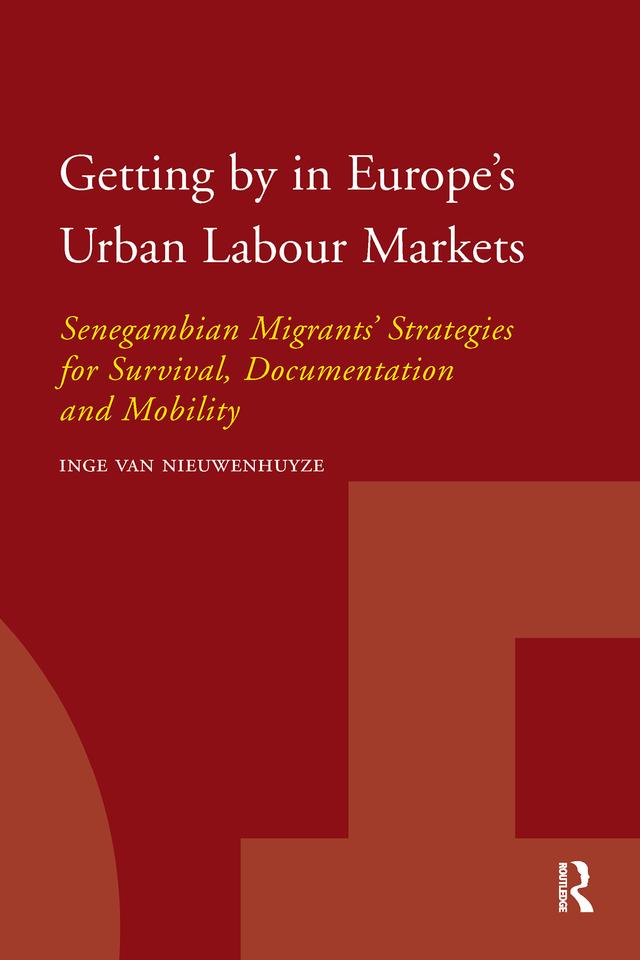 Getting by in Europe's Urban Labour Markets by Inge Van Nieuwenhuyze