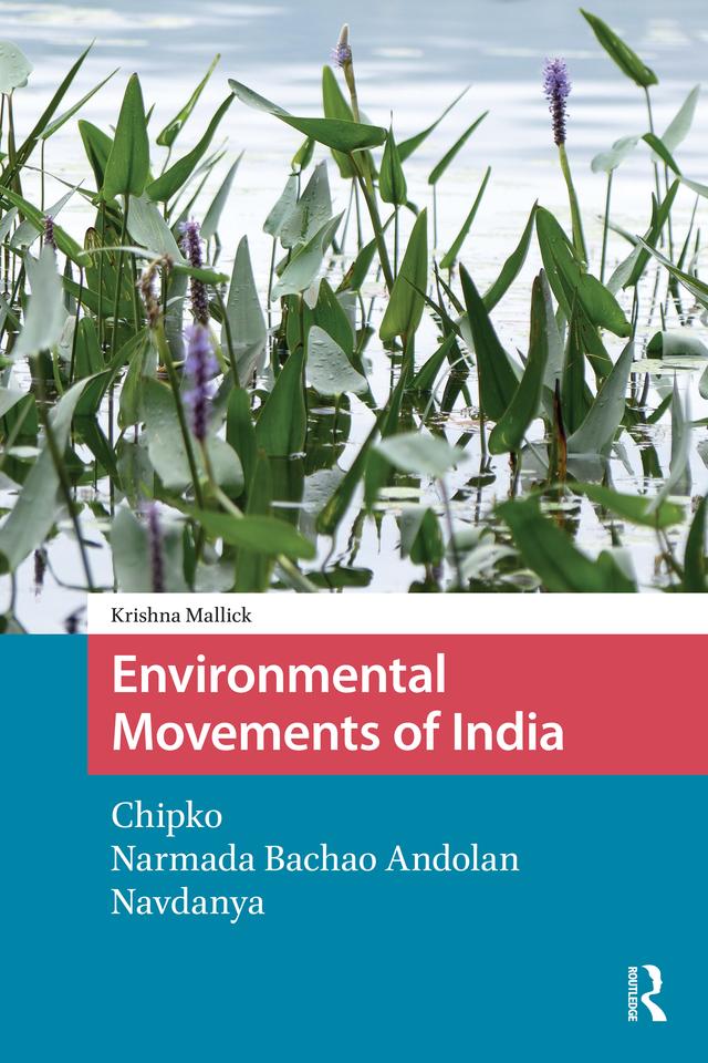 Environmental Movements of India by Krishna Mallick