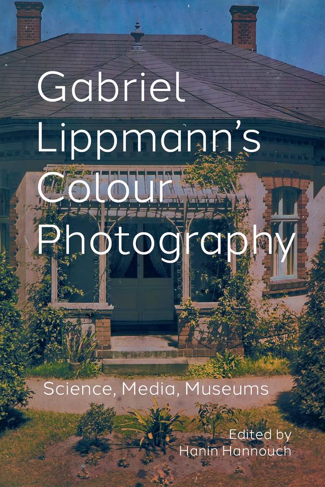 Gabriel Lippmann's Colour Photography by Hanin Hannouch