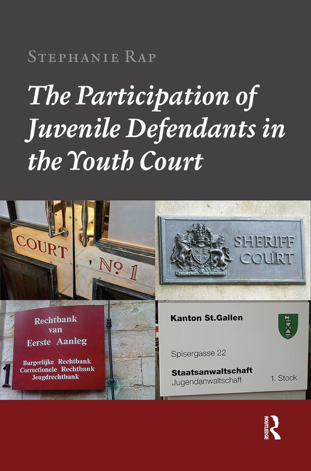 The Participation of Juvenile Defendants in the Youth Court by Stephanie Rap