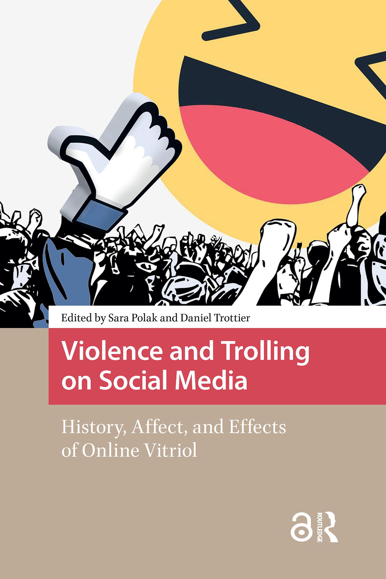 Violence and Trolling on Social Media