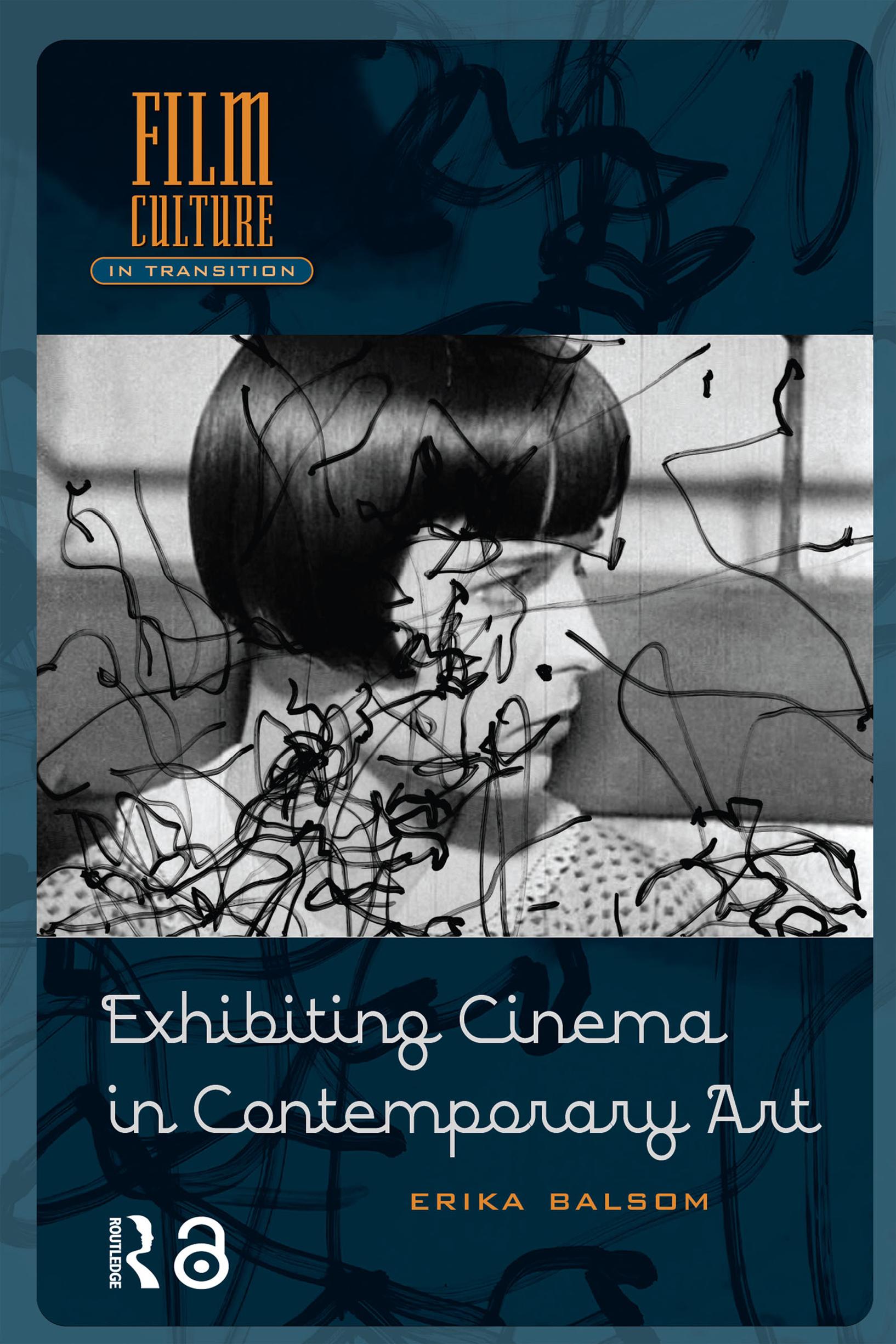 Exhibiting Cinema in Contemporary Art