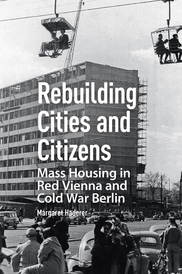 Rebuilding Cities and Citizens by Margaret Haderer