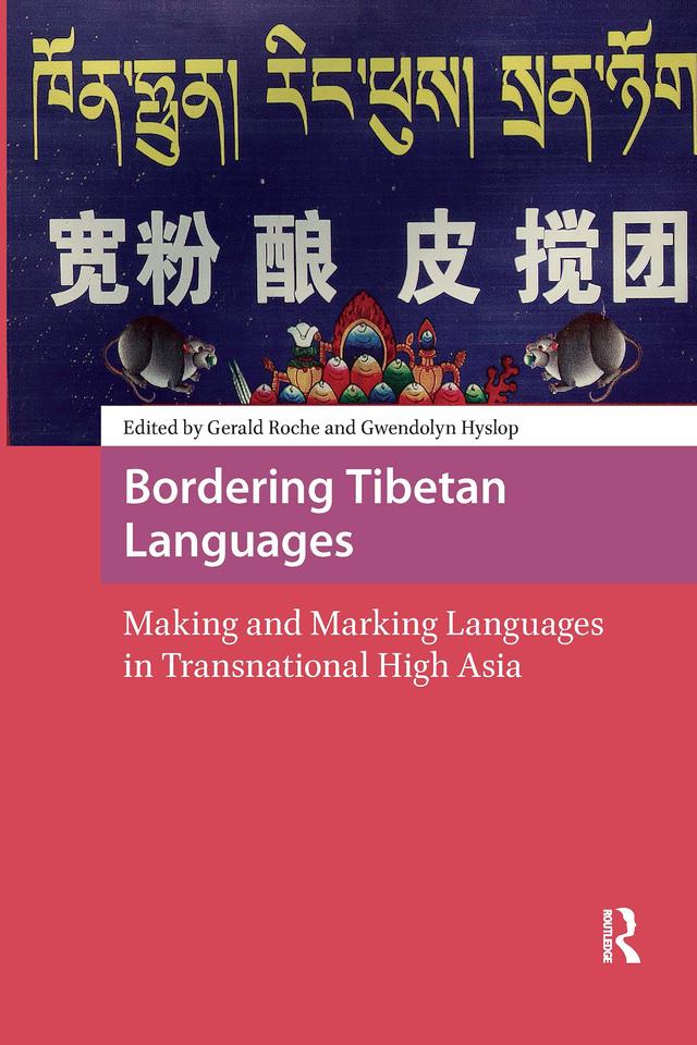 Bordering Tibetan Languages by Gerald Roche, Gwendolyn Hyslop