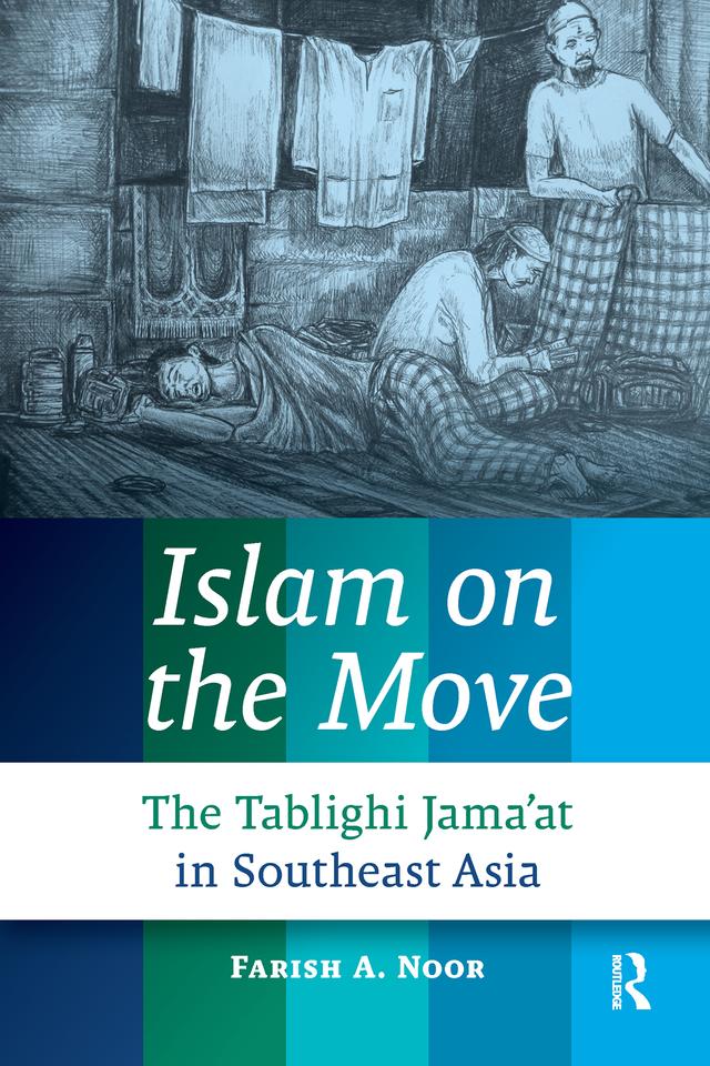 Islam on the Move by Farish A. Noor