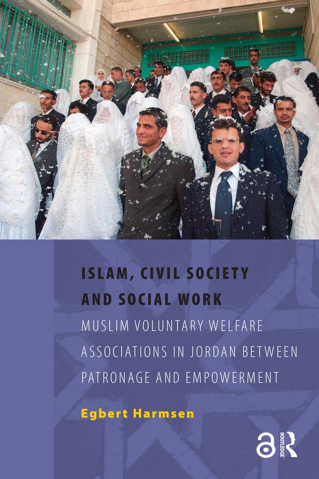 Islam, Civil Society and Social Work by Egbert Harmsen