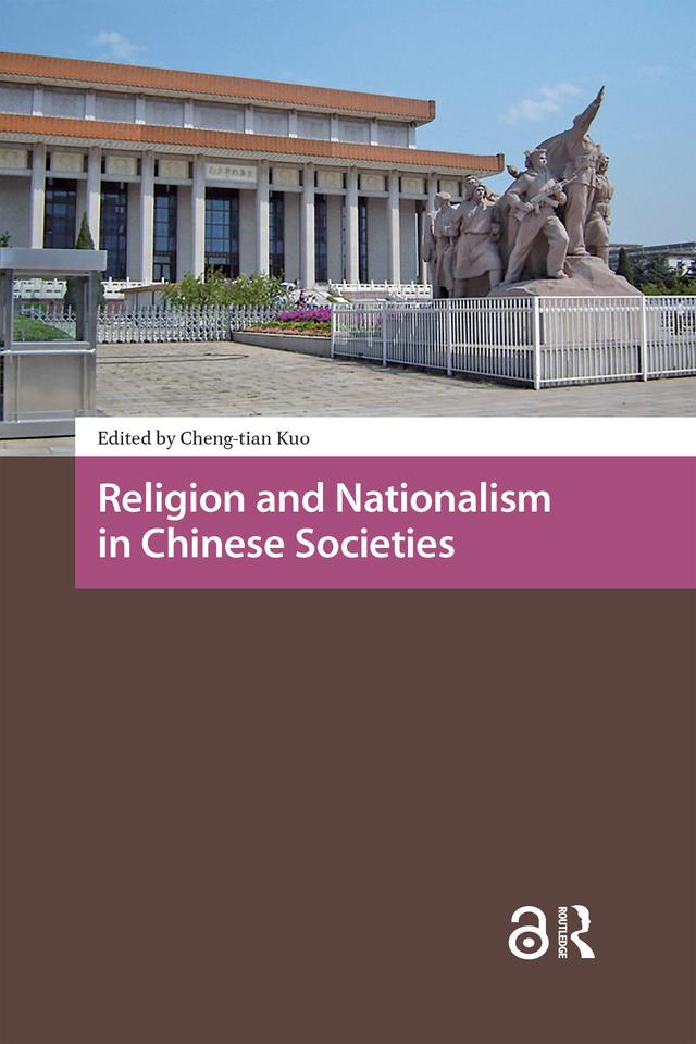 Religion and Nationalism in Chinese Societies by Cheng-tian Kuo