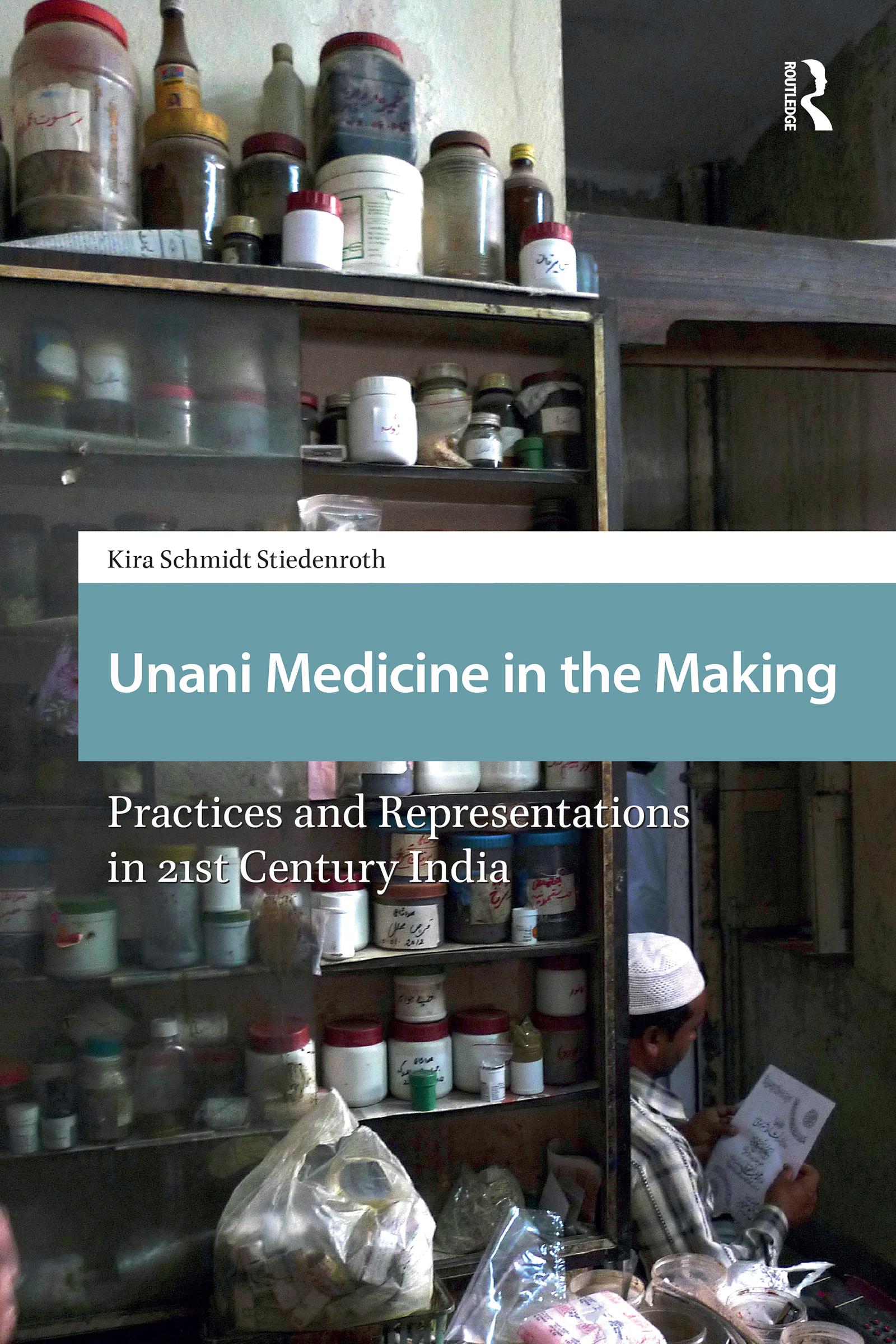 Unani Medicine in the Making