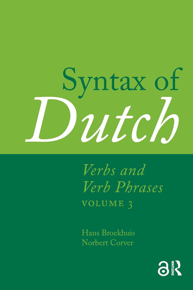 Syntax of Dutch by Hans Broekhuis, Norbert Corver