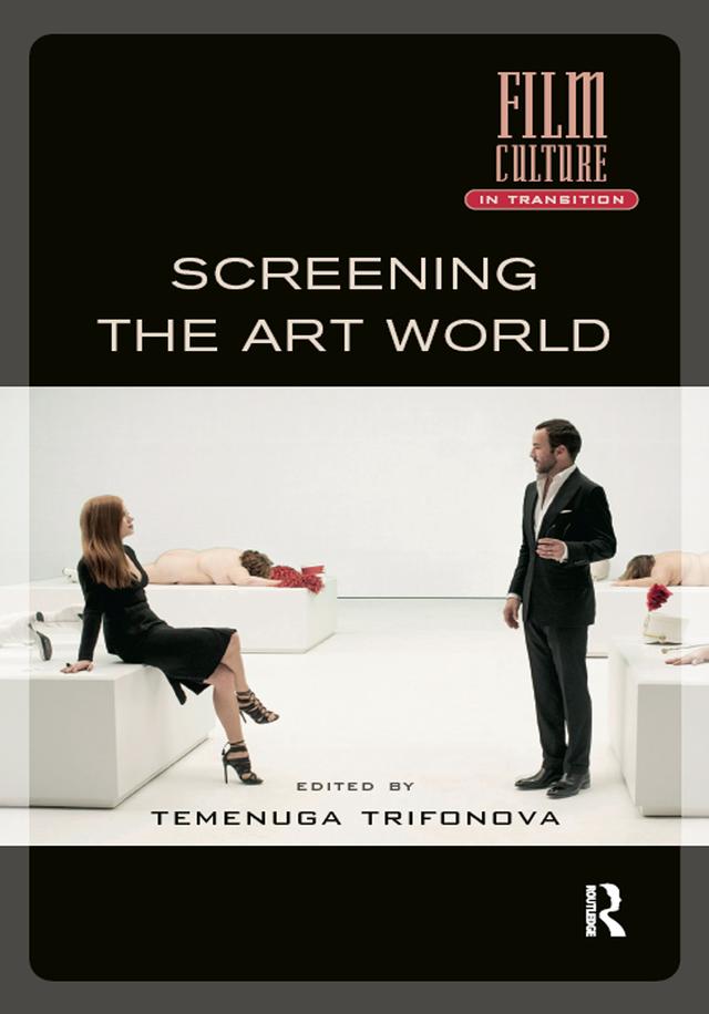 Screening the Art World by Temenuga Trifonova