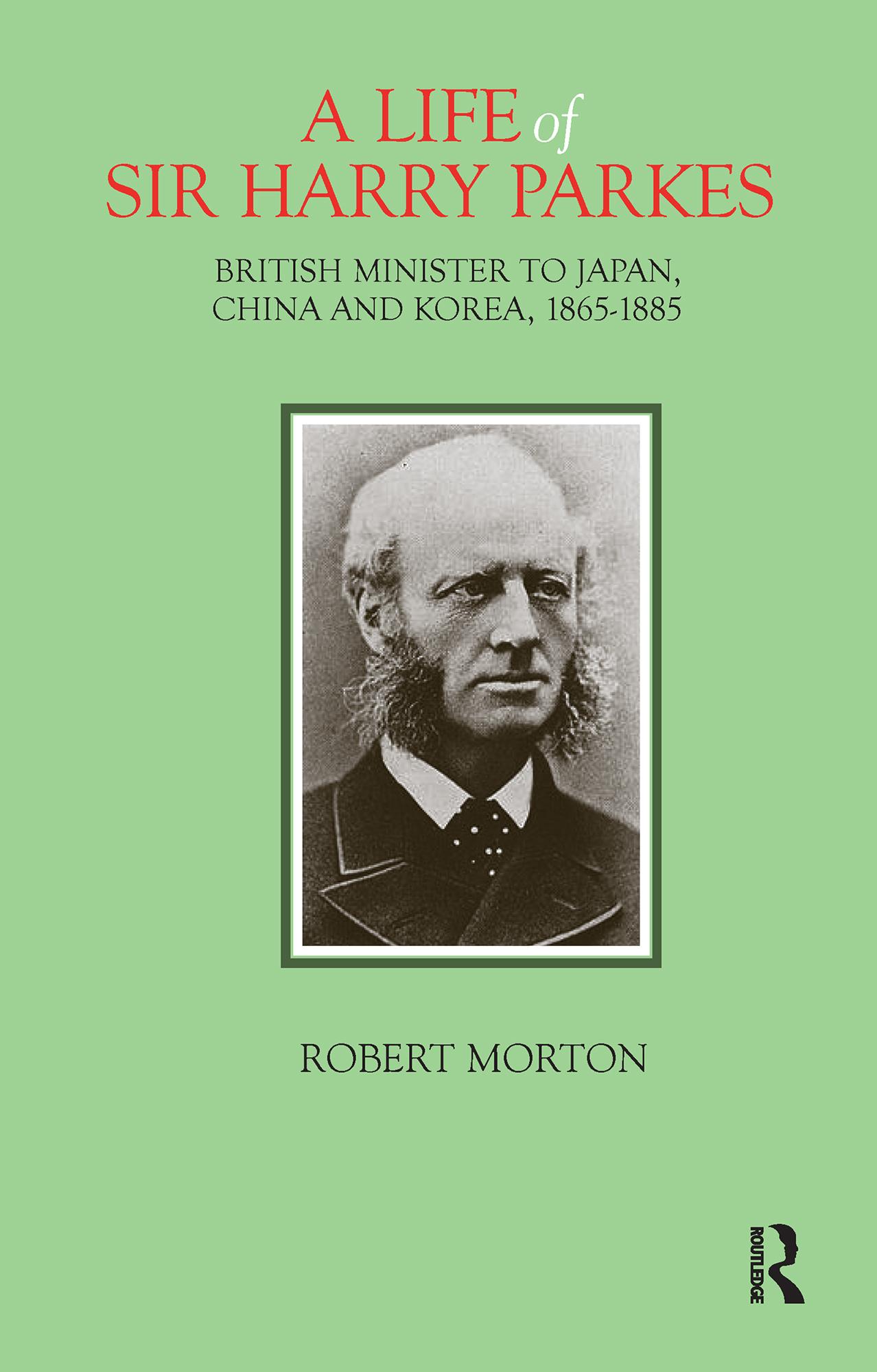 A Life of Sir Harry Parkes