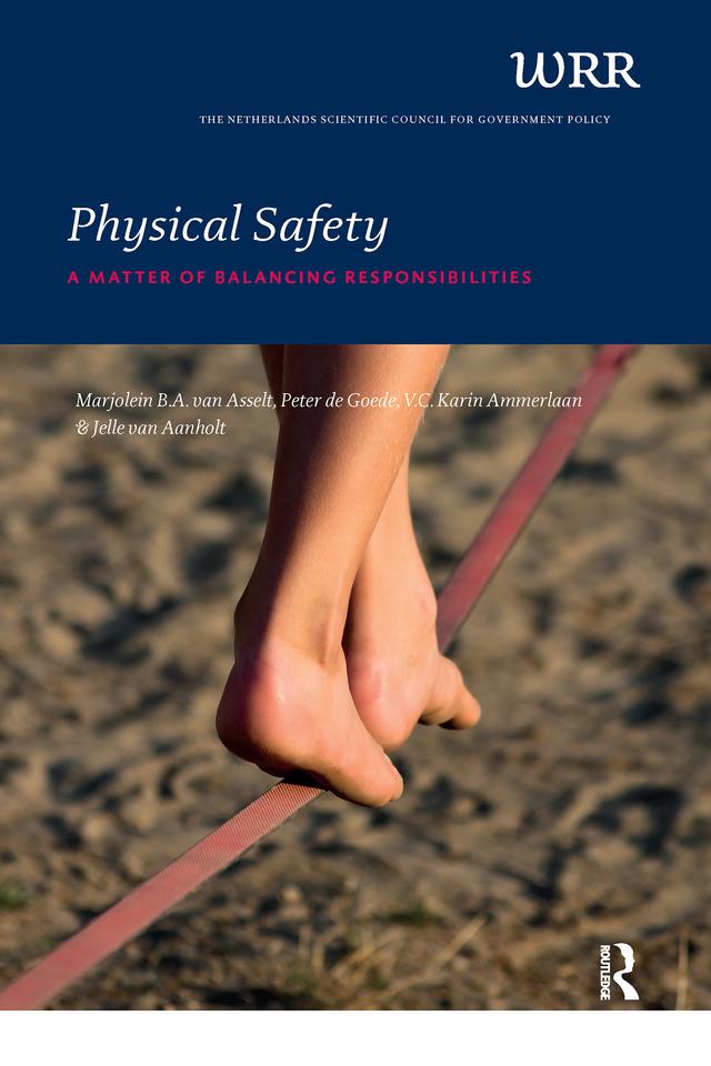 Physical Safety by Jelle van Aanholt, Karin Ammerlaan, Marjolein B.A. van Asselt, Peter de Goede