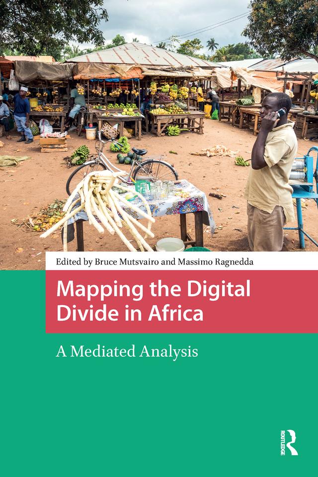 Mapping the Digital Divide in Africa by Bruce Mutsvairo, Massimo Ragnedda