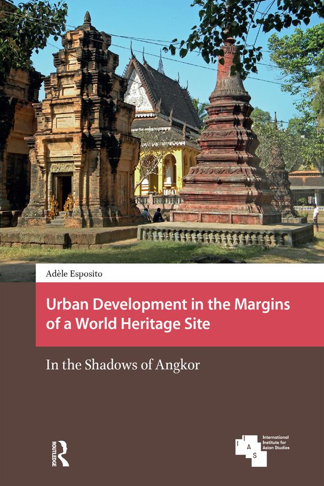 Urban Development in the Margins of a World Heritage Site by Adèle Esposito