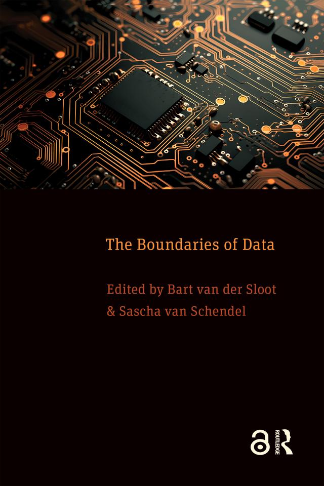 The Boundaries of Data by Bart van der Sloot, Sascha van Schendel