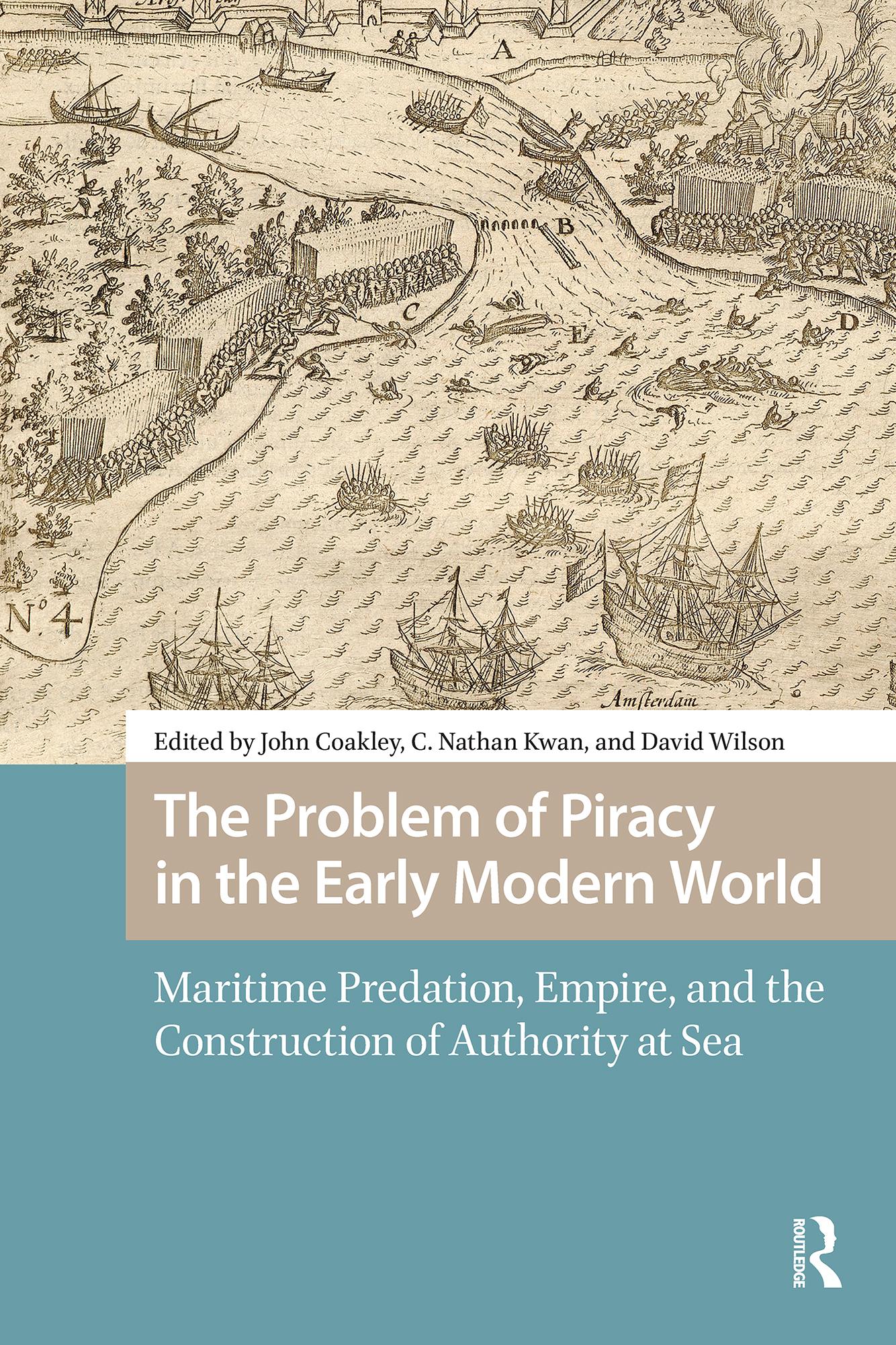 The Problem of Piracy in the Early Modern World