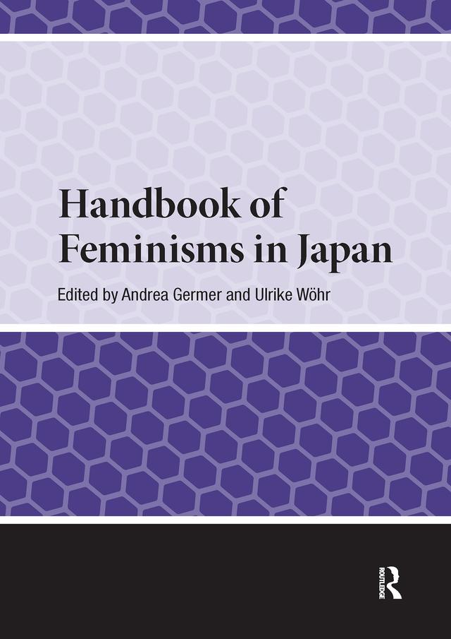 Handbook of Feminisms in Japan by Andrea Germer, Ulrike Wöhr
