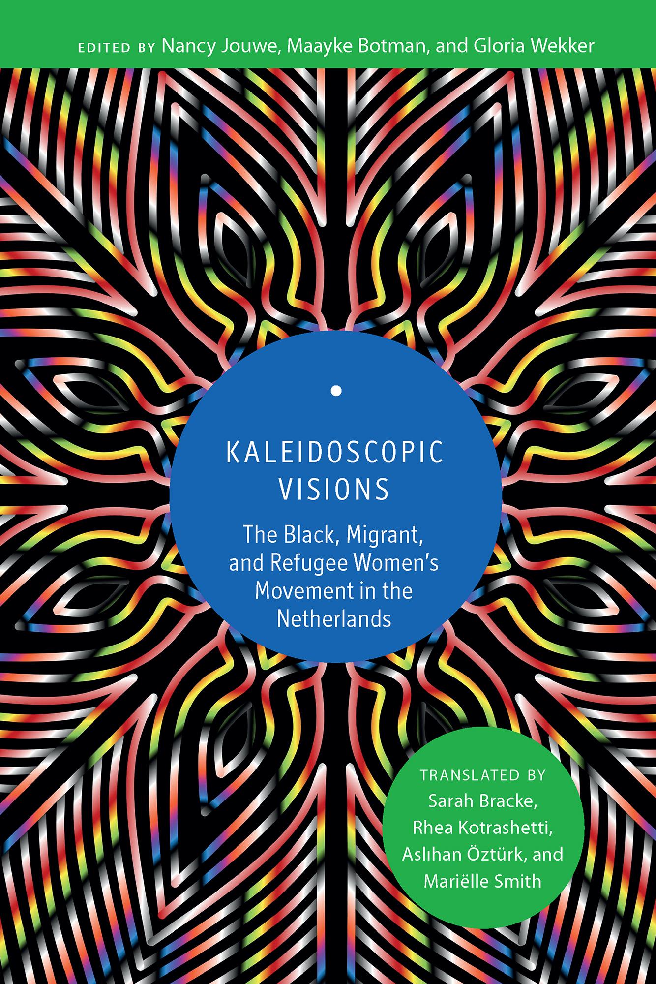 Kaleidoscopic Visions