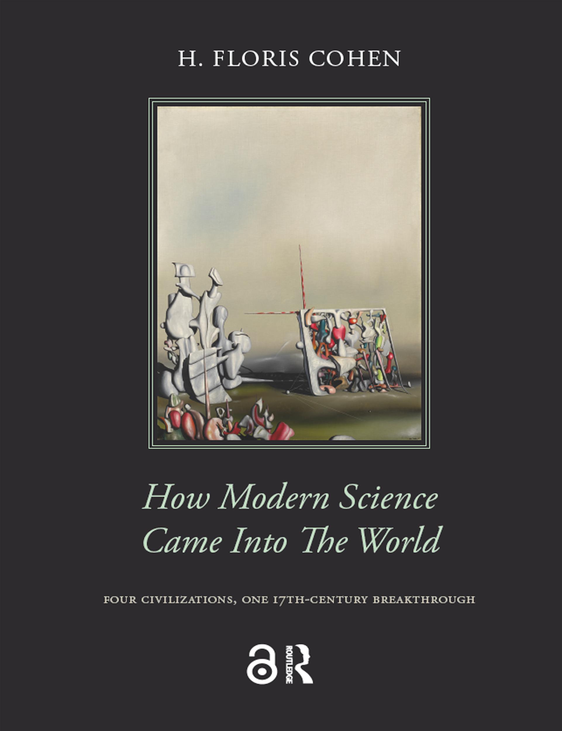 How Modern Science Came into the World