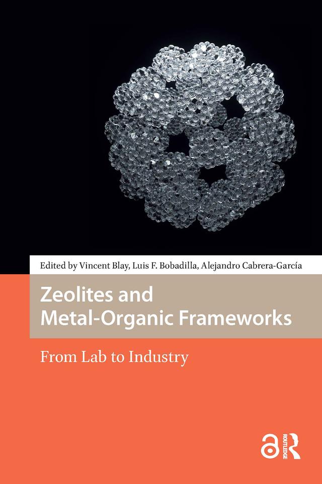 Zeolites and Metal-Organic Frameworks by Alejandro Cabrera, Luis Francisco Bobadilla, Vincent Blay