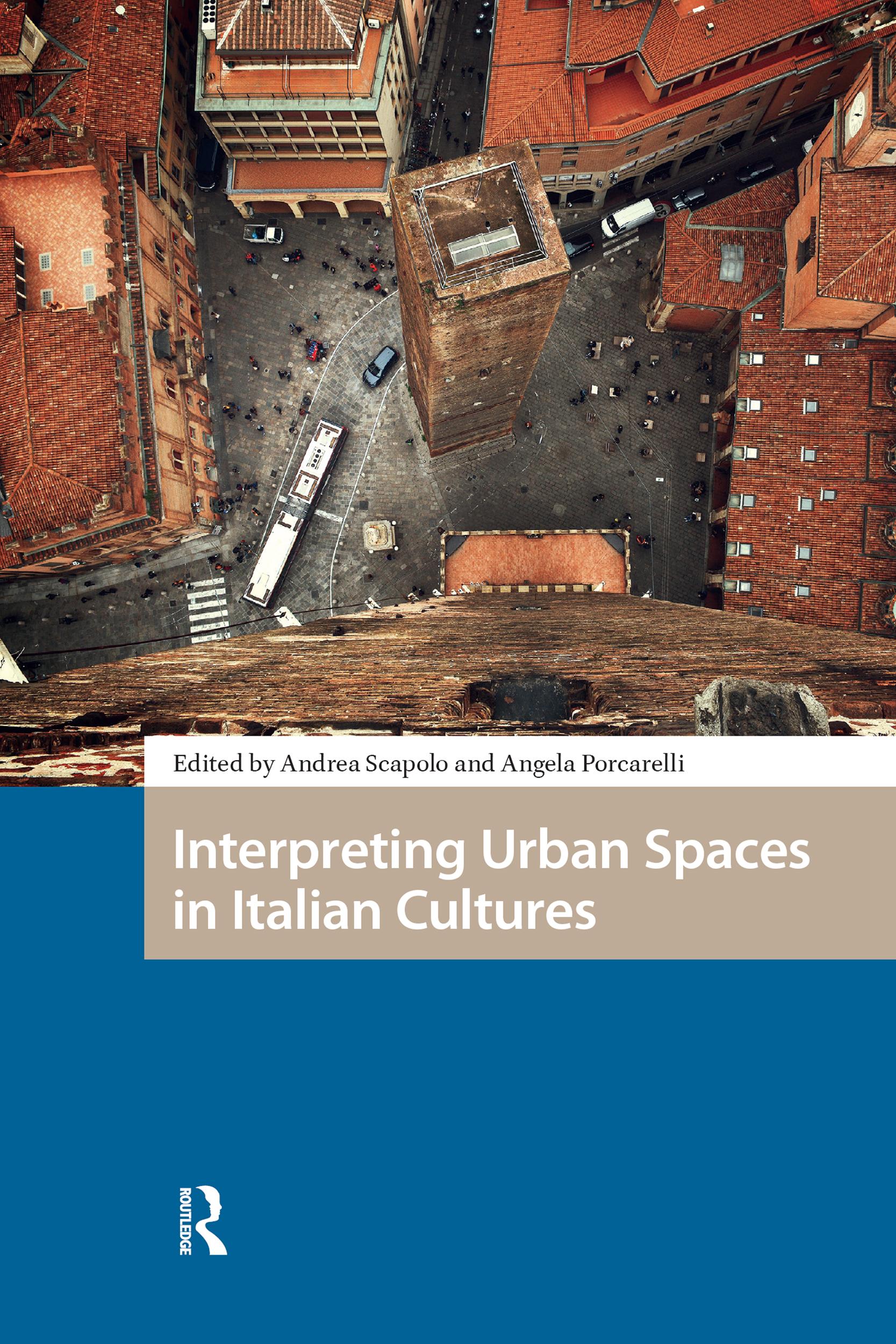 Interpreting Urban Spaces in Italian Cultures