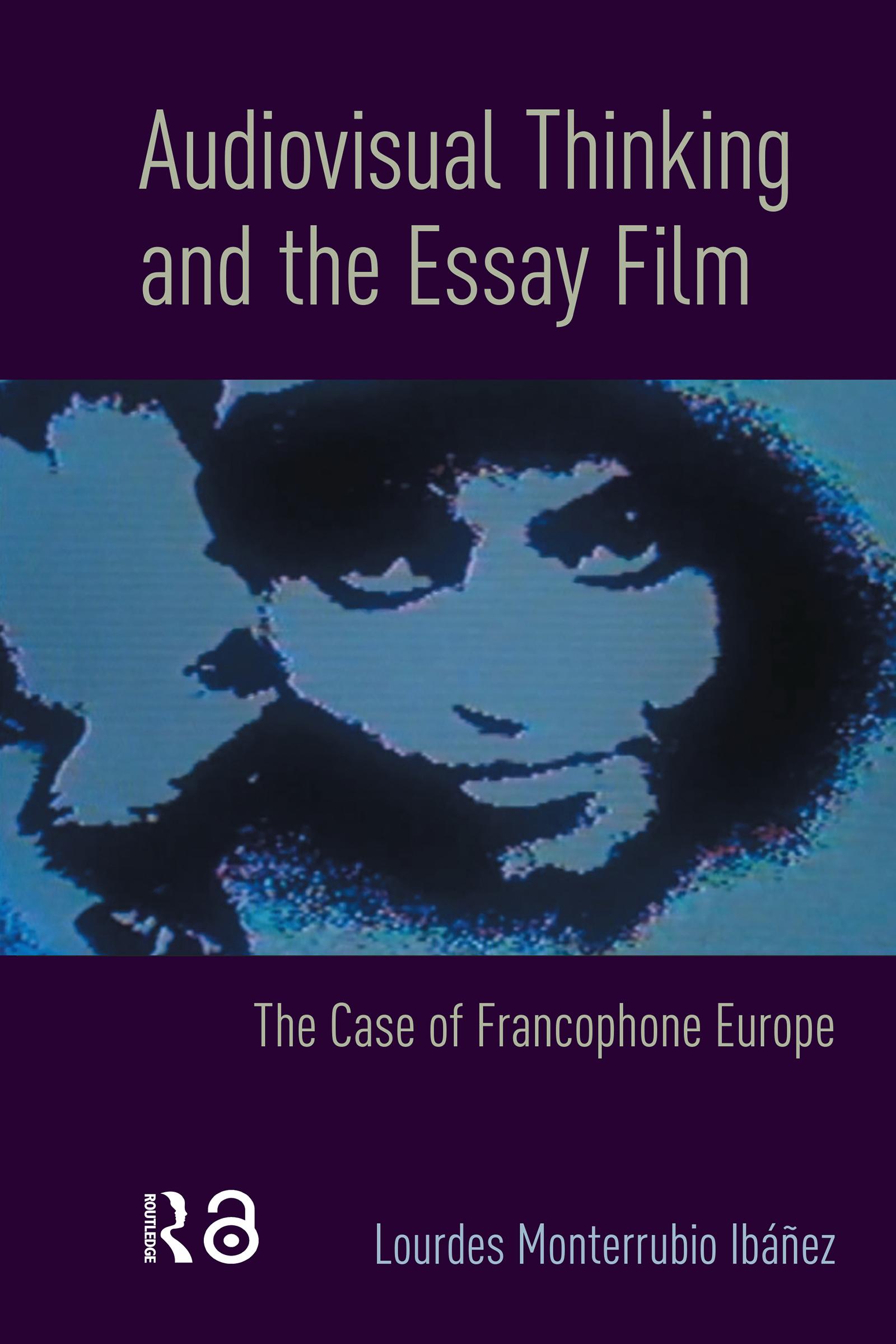 Audiovisual Thinking and the Essay Film
