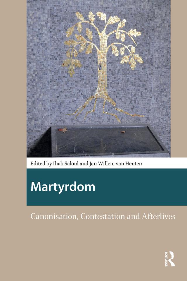 Martyrdom by Ihab Saloul, Jan Willem van Henten