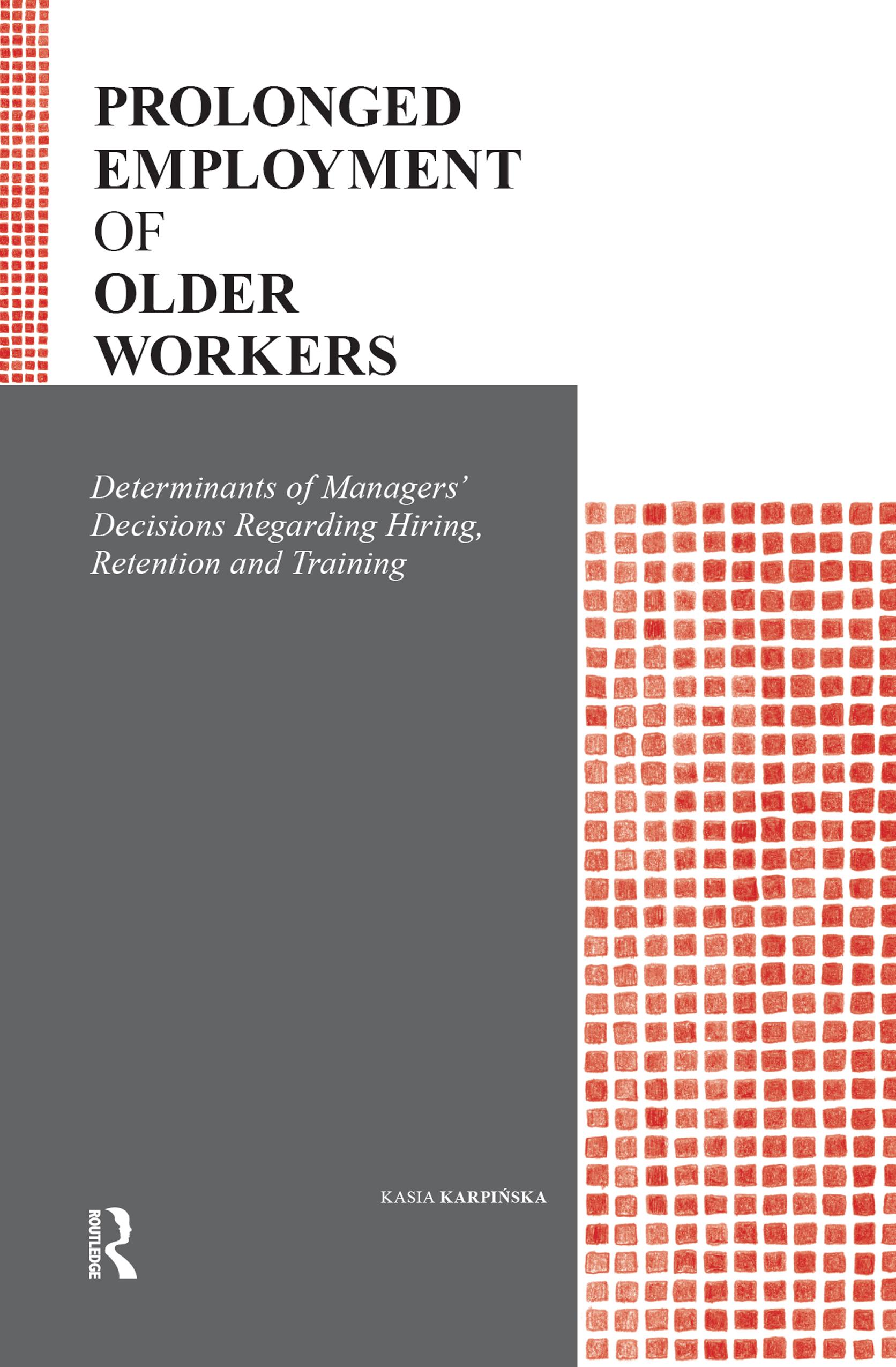 Prolonged Employment of Older Workers