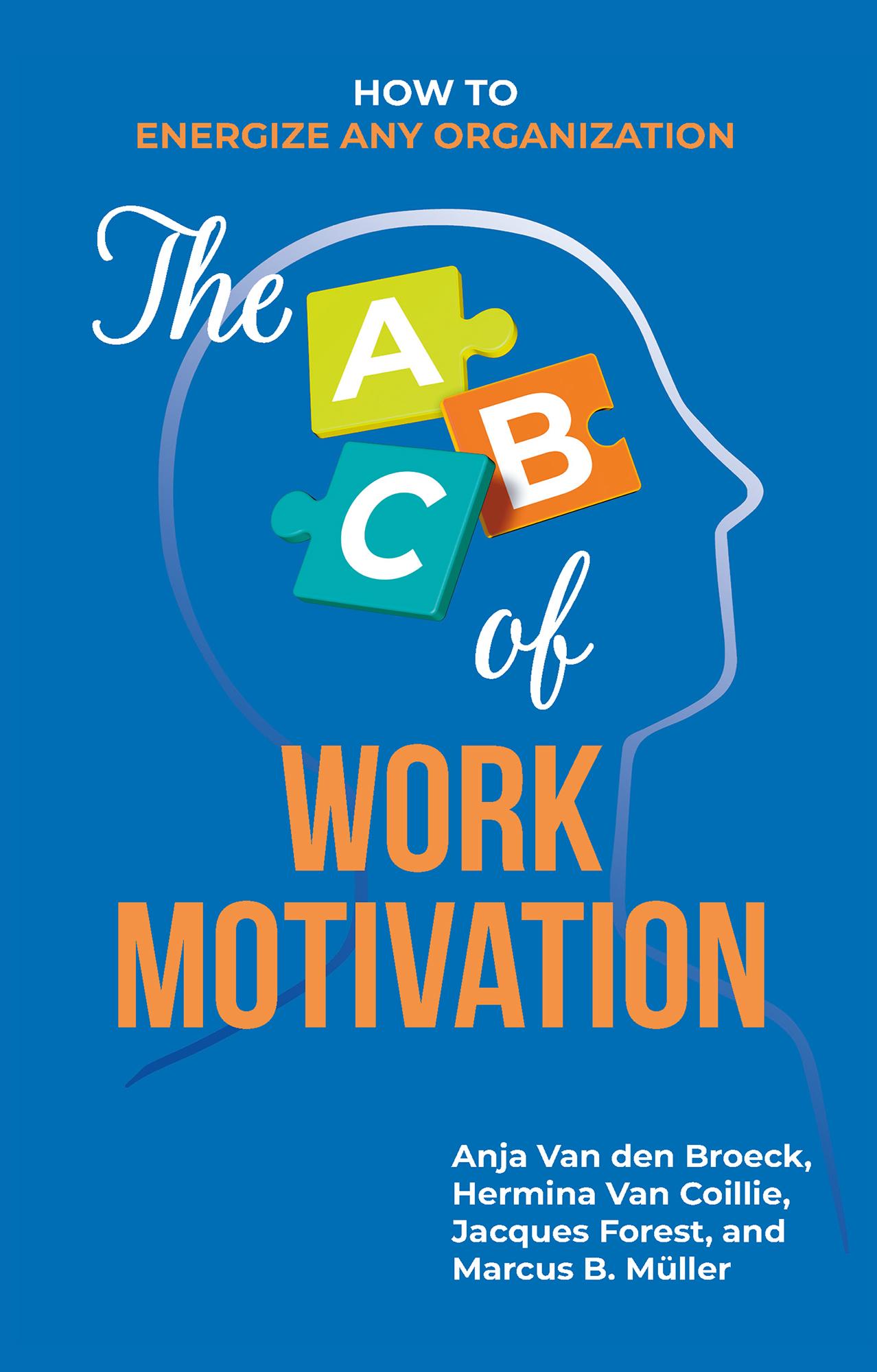 The ABC of Work Motivation