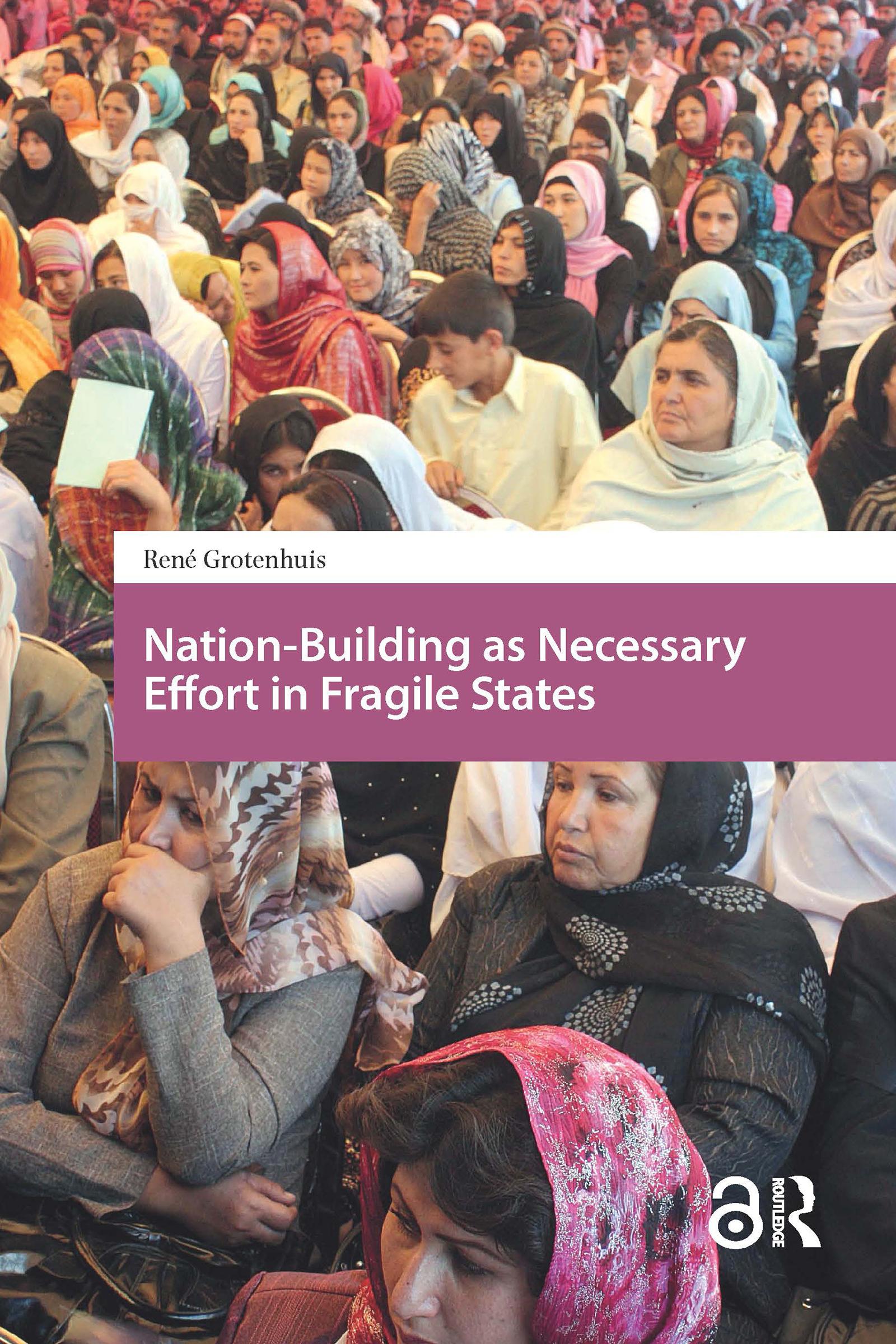 Nation-Building as Necessary Effort in Fragile States